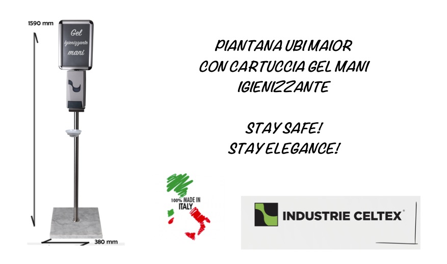 INDUSTRIE CELTEX – PIANTANA Ubi Maior con GEL IGIENIZZANTE