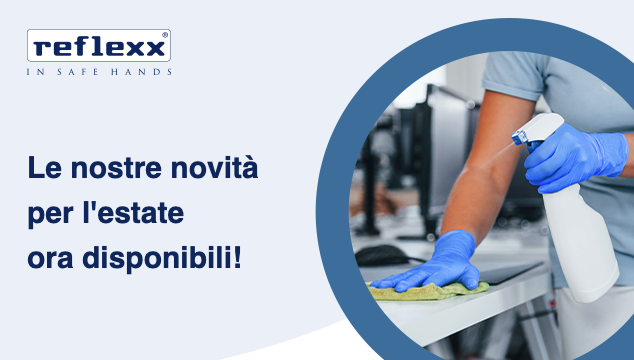 REFLEXX – Le novità dell’estate!!!