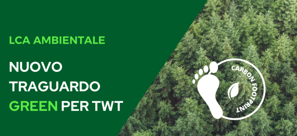 TWT – Gestione dell’impronta climatica totale … non solo Carbon Footprint!